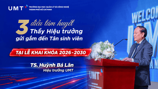 Thầy Hiệu trưởng gửi gắm 3 thông điệp tâm huyết đến Tân sinh viên K5 - Bắt đầu một chương mới tại UMT