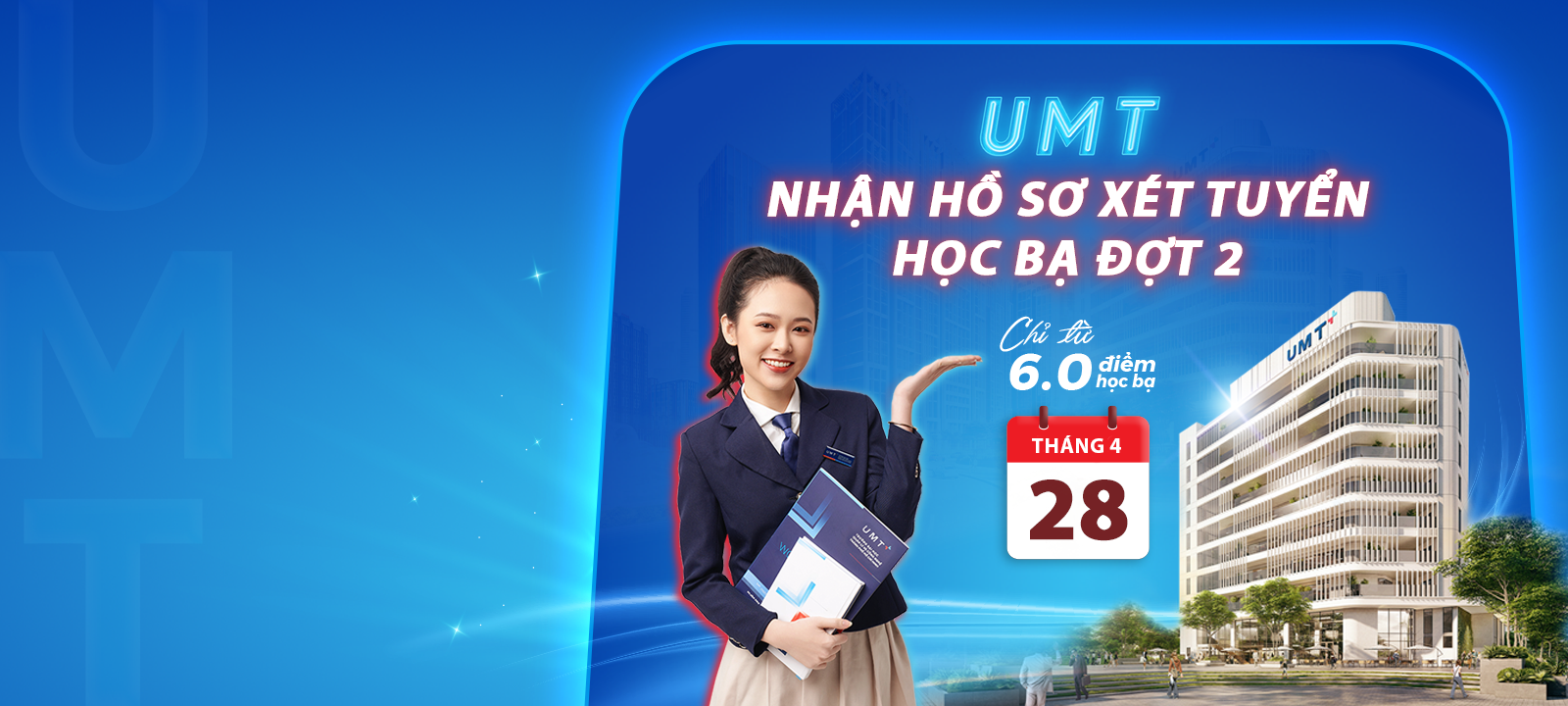 NHÂN ĐÔI CƠ HỘI
TRÚNG TUYỂN UMT
GIẢM ÁP LỰC THI CỬ