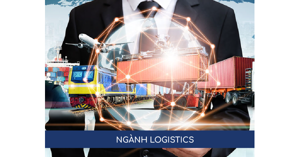 Ngành Logistics: Học Gì? Ra Trường Làm Gì? Lương Bao Nhiêu?